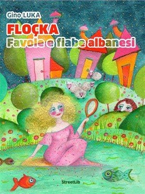 cover image of Floçka--Favole e fiabe albanesi